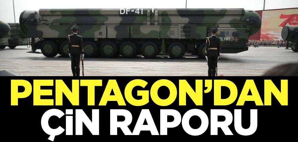 Pentagon'un Çin raporunda 'nükleer' detayı