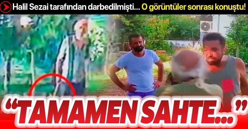 Halil Sezai'nin dövdüğü 67 yaşındaki Hüseyin Meriç'ten "balta" açıklaması: "Tamamen sahte görüntüler"