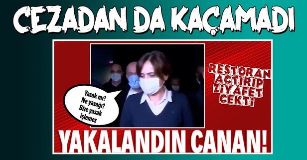Koronavirüs yasaklarını ihlal eden CHP İstanbul İl Başkanı Canan Kaftancıoğlu ve CHP'li belediye başkanlarına ceza!