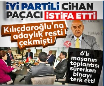 İYİ Partili Cihan Paçacı istifa etti!