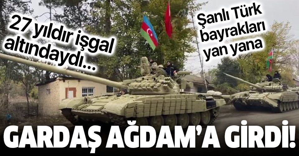 SON DAKİKA: Azerbaycan ordusu 27 yıldır işgal altında bulunan Ağdam'a girdi