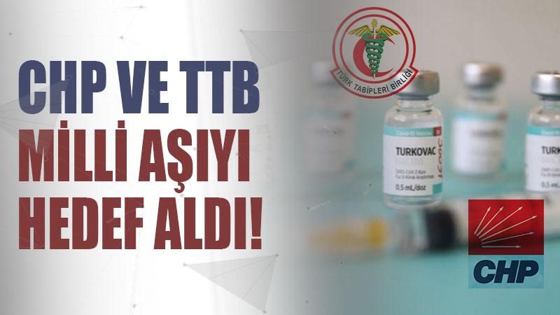 CHP ve TTB milli aşı TURKOVAC'ı hedef aldı!
