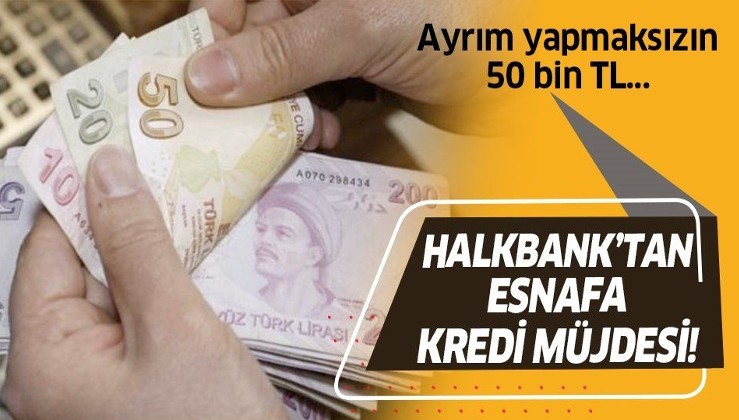 Son dakika: Halkbank'tan esnafa kredi müjdesi