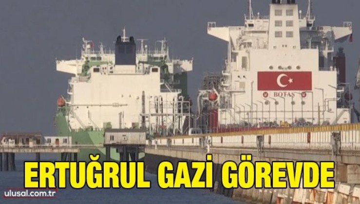 Ertuğrul Gazi'ye ilk doğal gaz nakli başladı