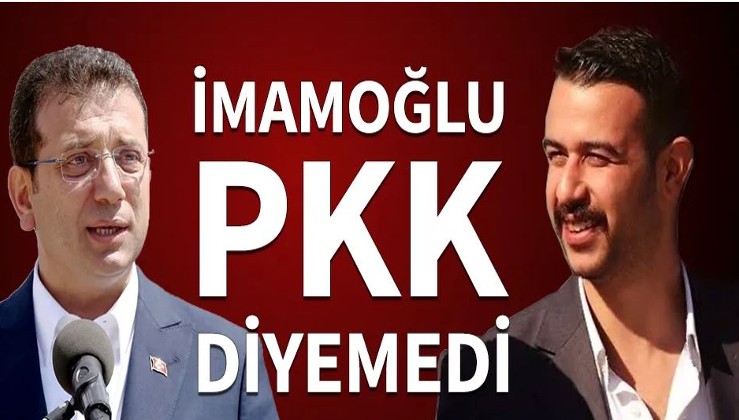 İmamoğlu 'PKK' diyemedi!
