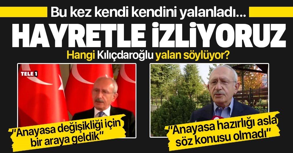 Kılıçdaroğlu'nun 'Anayasa' yalanı
