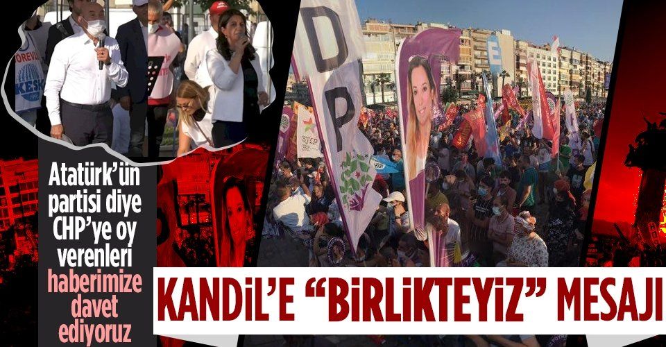 CHP ve HDP’den İzmir'de ortak miting! Kandil'e "seçimlerde kol kolayız" mesajı verdiler