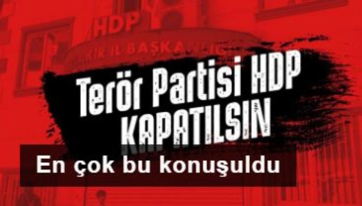 'HDP Kapatılsın' talebi Twitter'da gündem oldu