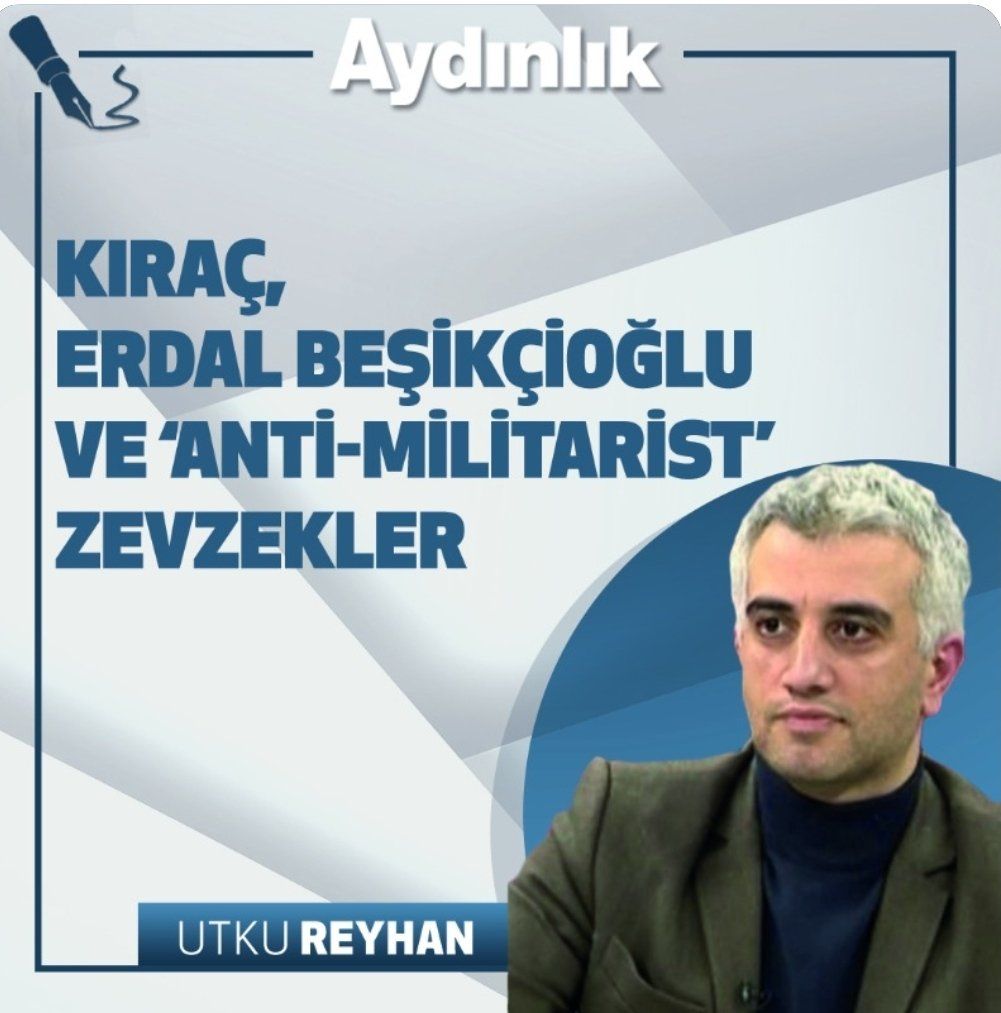 Kıraç, Erdal Beşikçioğlu ve 'antimilitarist' zevzekler