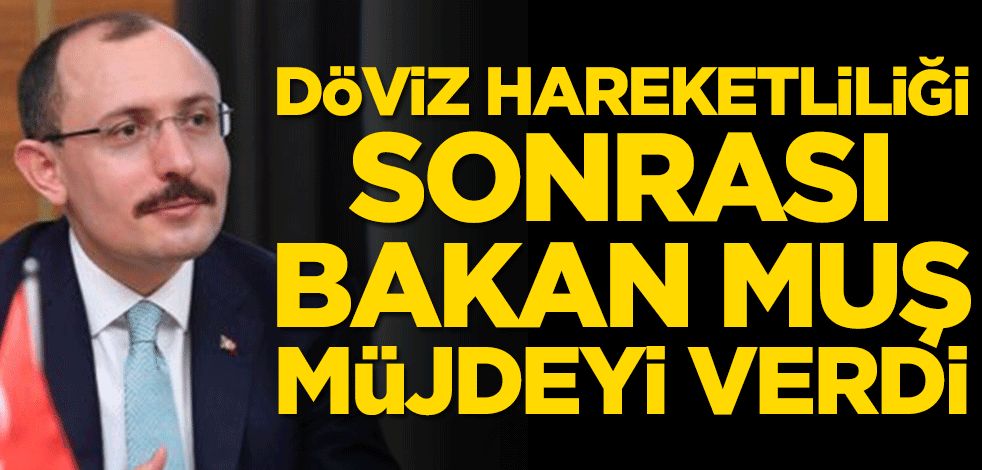 Ticaret Bakanı Mehmet Muş: Fiyatlarda gevşeme bekliyoruz