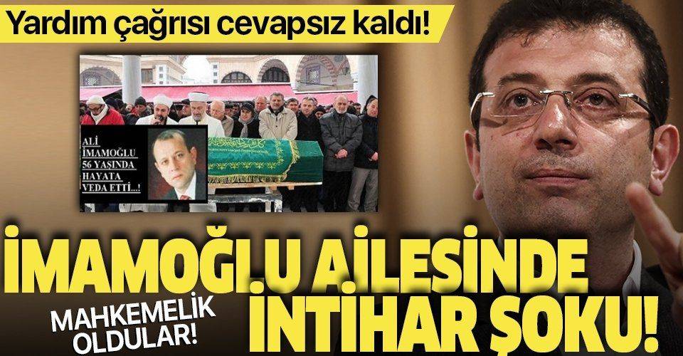 Ekrem İmamoğlu’nun öz amcası Ali İmamoğlu'nun intiharı aileyi mahkemelik etti! Eşinden kalan evi alamayınca icralık oldu