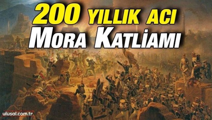 200 yıllık acı: Mora Katliamı