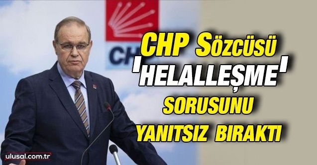 CHP Sözcüsü Faik Öztak 'Helalleşme' sorusunu yanıtsız bıraktı