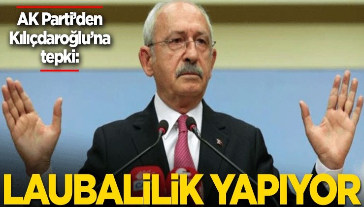 AK Parti'den Kemal Kılıçdaroğlu'na sert tepki