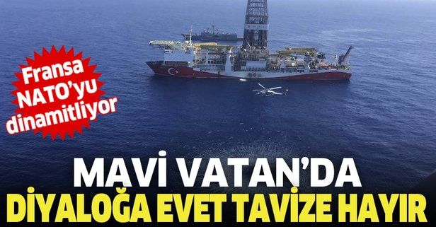 Türkiye'den Doğu Akdeniz'de dik duruş! Diyaloğa evet tavize hayır