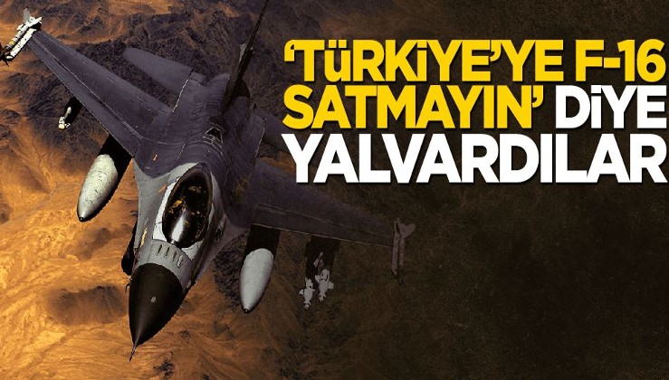 ABD’ye, “Türkiye’ye savaş uçağı satmayın” diye yalvardılar