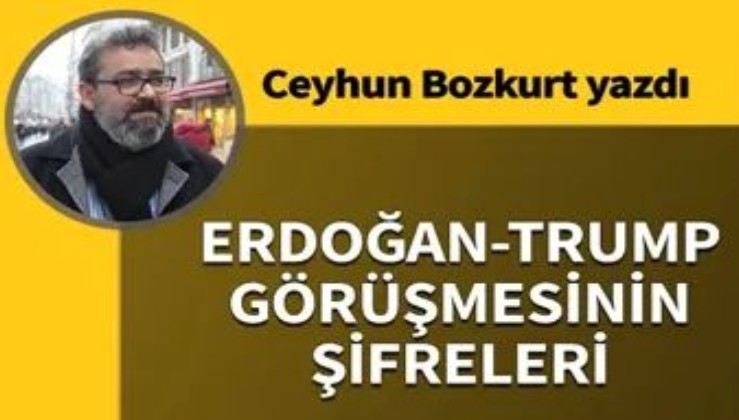 Erdoğan-Trump görüşmesinin şifreleri