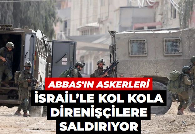 Ramallah İsrail’le kol kola direnişçilere saldırıyor