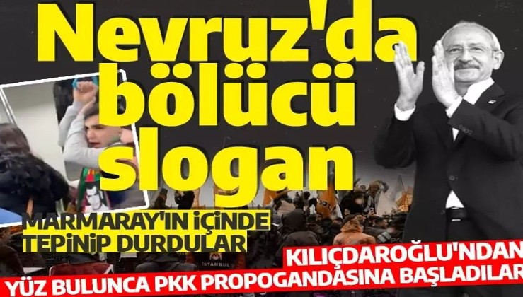 HDP'nin Yenikapı'daki Nevruz kutlamalarında PKK propagandası! Marmaray'da slogan attılar