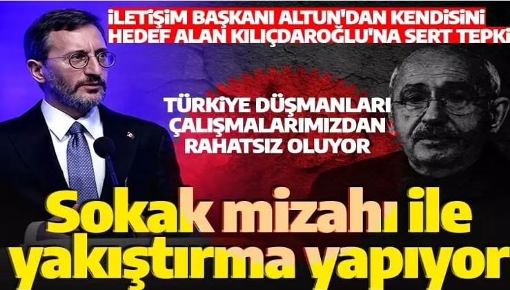 İletişim Başkanı Fahrettin Altun'dan kendisini hedef alan Kılıçdaroğlu'na sert tepki! 'İlkokul çağı sokak mizahı ile yakıştırma yapıyor'
