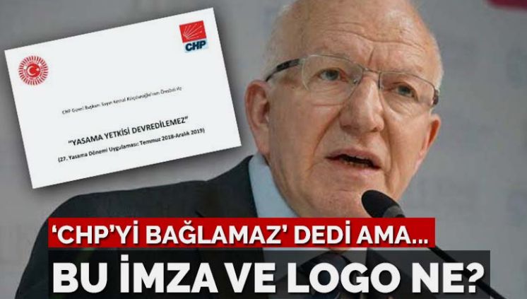 Kaboğlu ‘CHP’yi bağlamaz’ dedi ama bu imza ve logo ne?