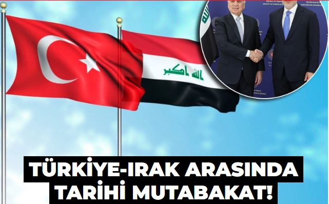 TürkiyeIrak arasında tarihi mutabakat imzalandı