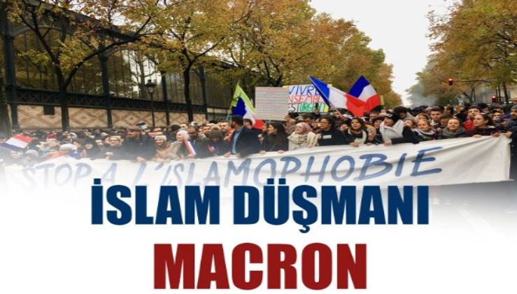İslam düşmanı Macron