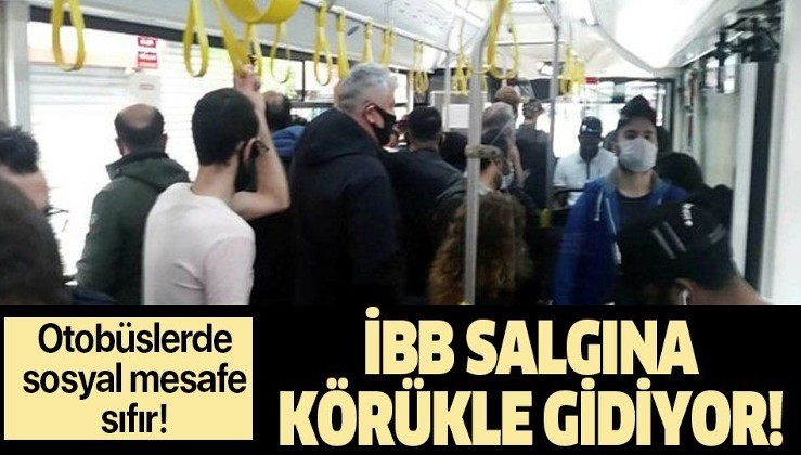 İBB otobüsünde yine aynı görüntü! Sosyal mesafe hiçe sayıldı