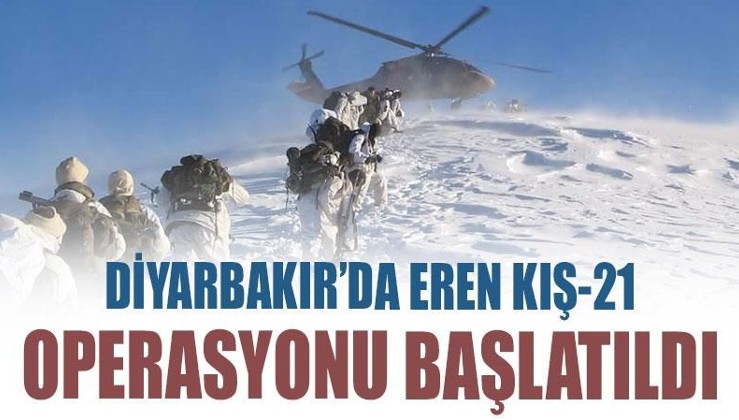 Diyarbakır'da Eren Kış-21 operasyonu başlatıldı