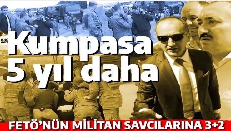 Kumpas savcılarına 3+2 yıl daha: FETÖ militanı Aziz Takçı ve Özcan Şişman'ın hapis süresi uzadı