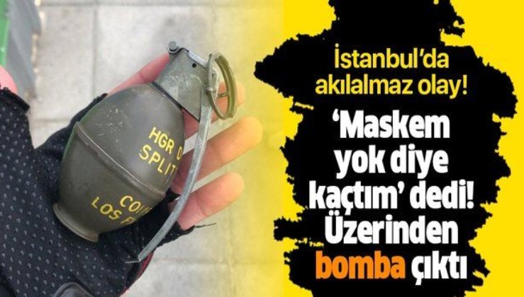 “Maskem yok diye kaçtım" dedi! NATO menşeili Alman yapımı Taarruz tipi el bombasıyla yakalandı