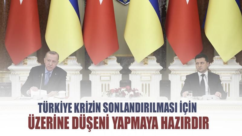 Cumhurbaşkanı Erdoğan:'Türkiye krizin sonlandırılması için üzerine düşeni yapmaya hazırdır'