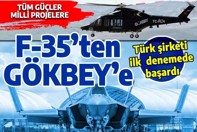 F35'i uçuran Türk şirketi, GÖKBEY helikopterine güç veriyor: İlk denemede başardılar