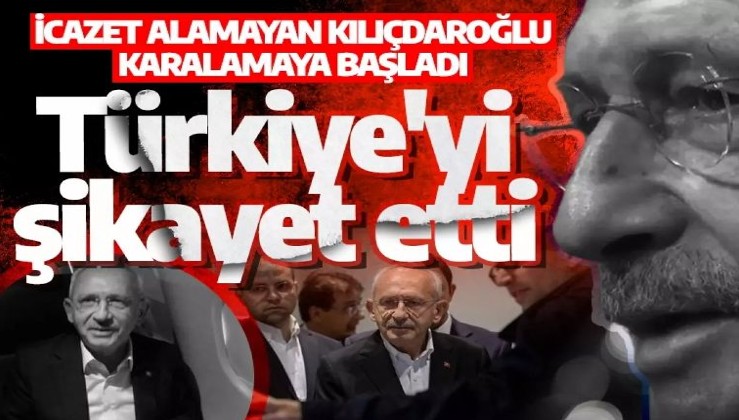 İcazet alamayan Kılıçdaroğlu, Türkiye'yi hedef aldı: ABD'de Türkiye'yi şikayet etti