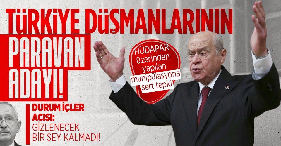 Son dakika: Bahçeli'den HÜDA PAR ve Kemal Kılıçdaroğlu açıklaması: Maksatlı polemikler takip edilmekte