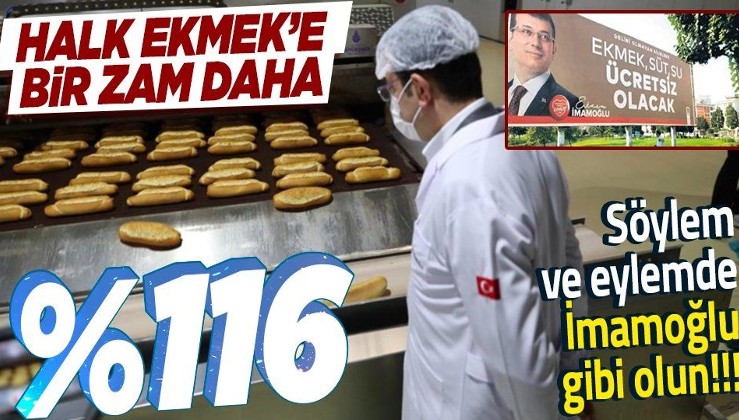 İstanbul'da Halk Ekmek'in paketli ürünlerine yüzde 116 zam yapıldı