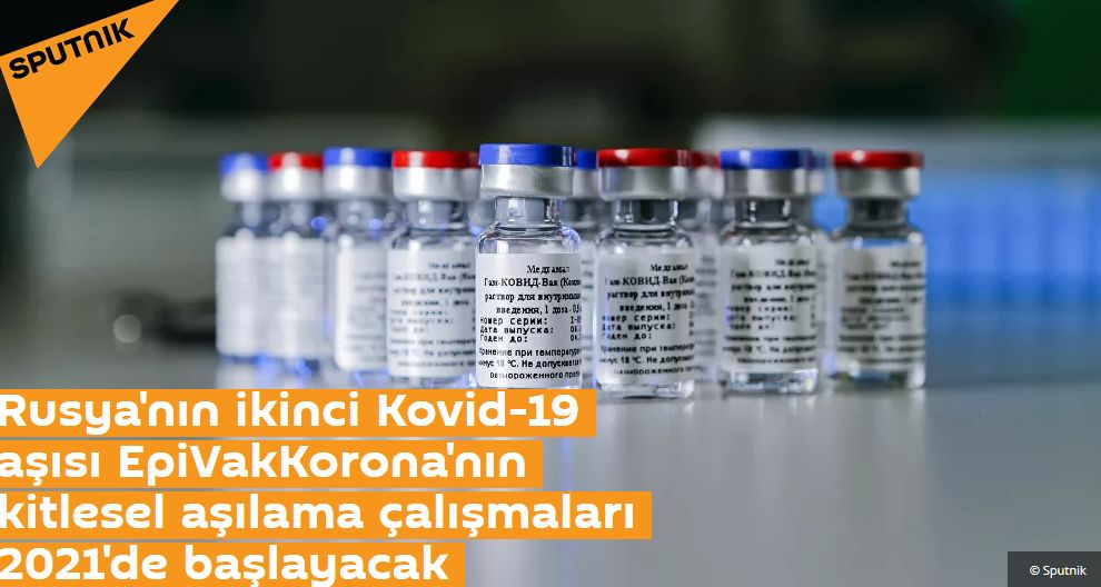 Rusya'nın ikinci Kovid19 aşısı EpiVakKorona'nın kitlesel aşılama çalışmaları 2021'de başlayacak