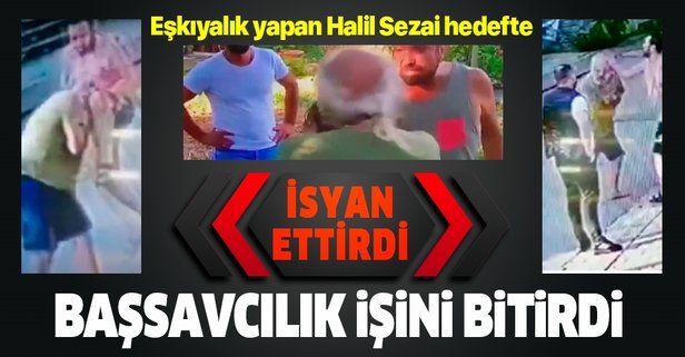 Son dakika: Başsavcılık, yaşlı adamı döven Halil Sezai'nin 4 suçtan ifadesini alacağını açıkladı