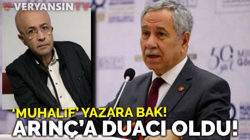Abdullah Gül'ün Başdanışmanı Sözcü yazarından Arınç'a güzellemeler
