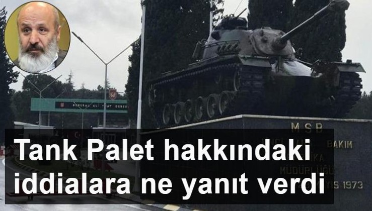 Ethem Sancak Tank Palet hakkındaki iddialara ne yanıt verdi