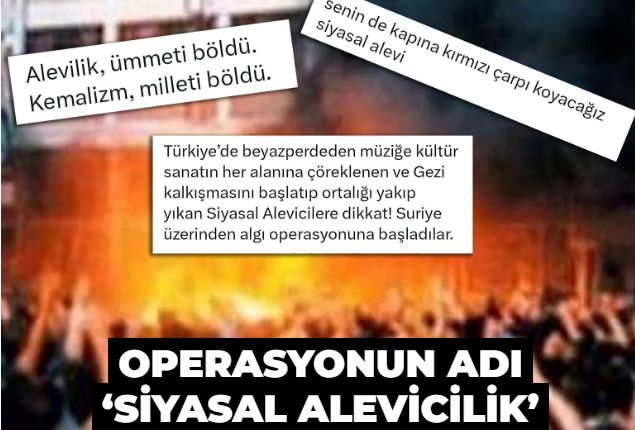 İç cephe yıkıcıları sahnede: Operasyonun adı ‘Siyasal Alevicilik’