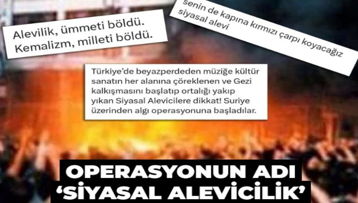 İç cephe yıkıcıları sahnede: Operasyonun adı ‘Siyasal Alevicilik’