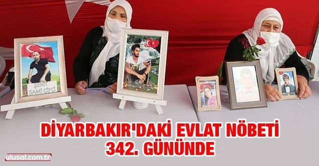 Diyarbakır'daki evlat nöbeti 342. gününde