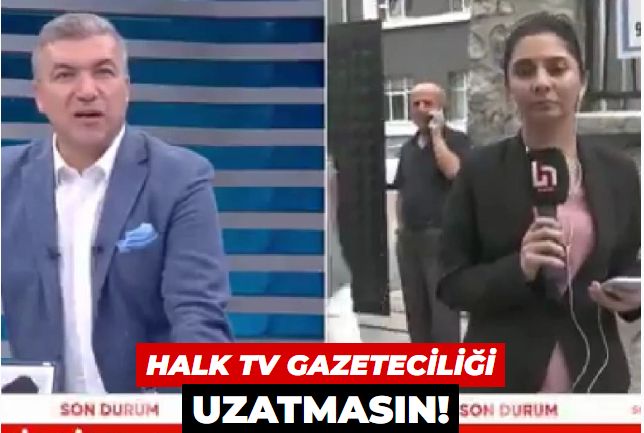 Halk TV gazeteciliği: Uzatmasın!