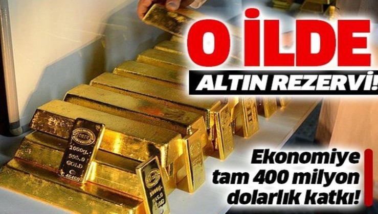 Erzurum'da altın rezervi müjdesi! Ekonomiye 400 milyon dolarlık katkı!