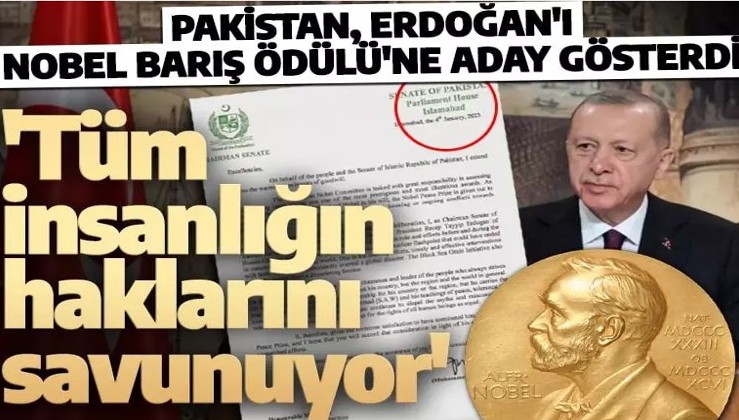 Pakistan'dan Cumhurbaşkanı Erdoğan hamlesi! Nobel Barış Ödülü'ne aday gösterdiler