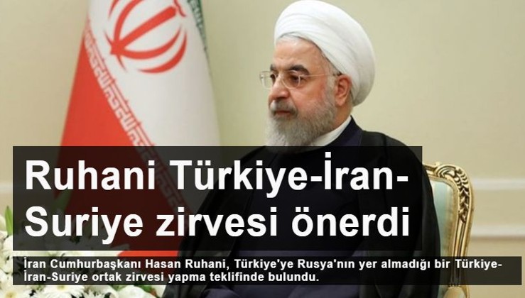 İran'dan Türkiye'ye 'Rusya'sız Suriye zirvesi' teklifi.
