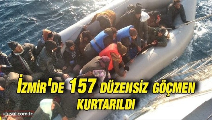 İzmir'de 157 düzensiz göçmen kurtarıldı