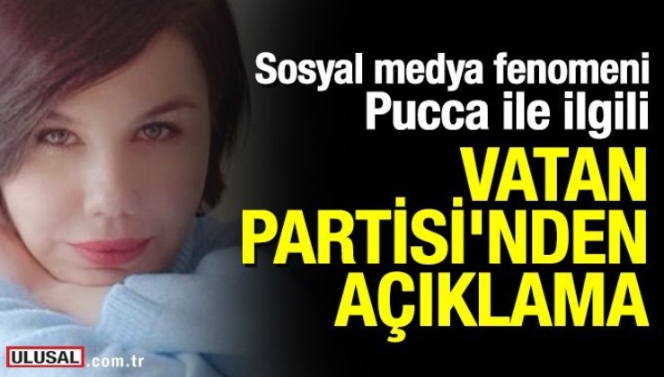 Vatan Partisi'nden Pucca lakaplı sosyal medya fenomeni Pınar Karagöz ile ilgili açıklama