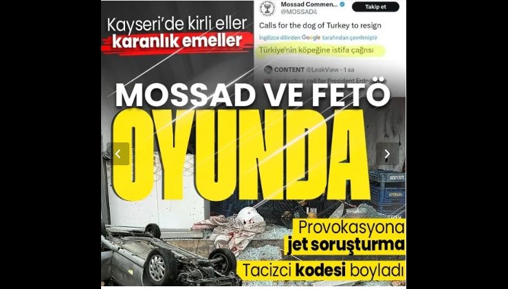 Kayseri'de karanlık eller devrede! Ümit Özdağ provokasyonu körükledi, MOSSAD ve FETÖ devreye girdi: Suriye şüpheli tutuklandı